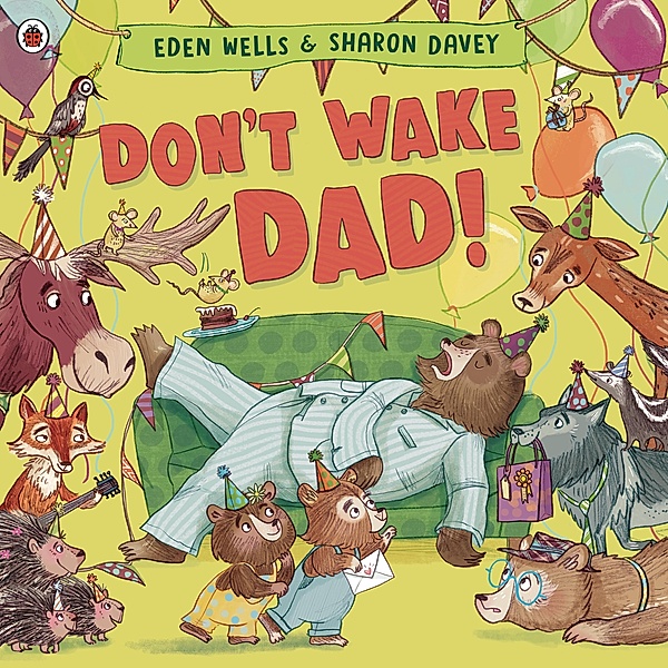 Don't Wake Dad!, Eden Wells