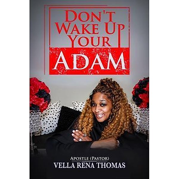 Don't Wake Up Your Adam, Vella Rena Thomas