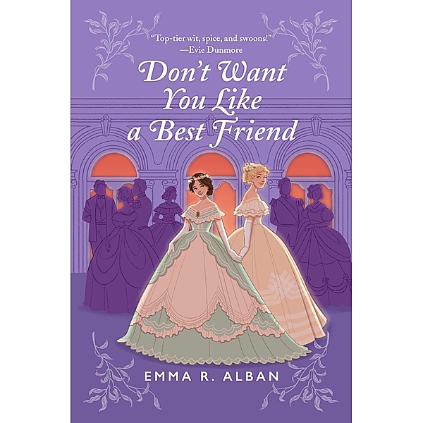 Don't Want You Like a Best Friend / The Mischief & Matchmaking Series Bd.1, Emma R. Alban