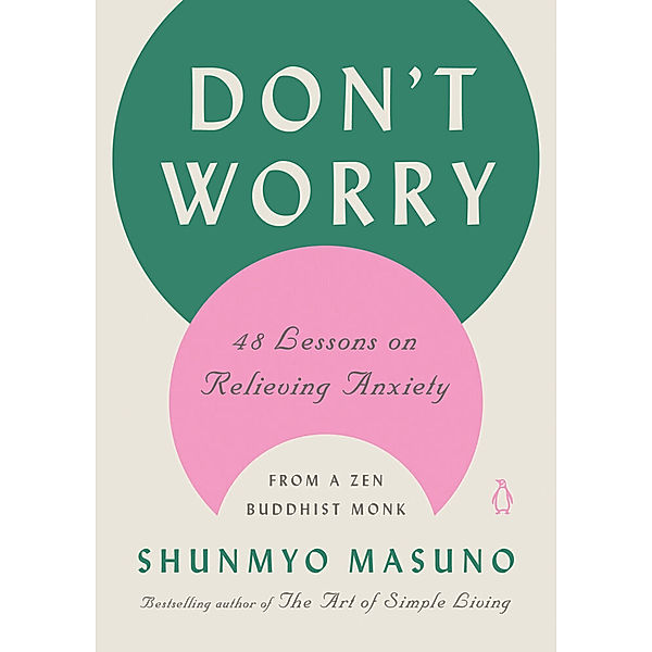 Don't Worry, Shunmyo Masuno