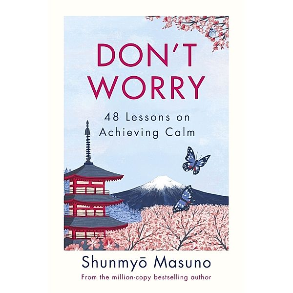 Don't Worry, Shunmyo Masuno