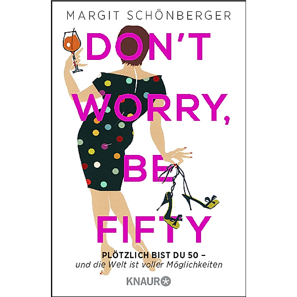 Don't worry, be fifty, Margit Schönberger