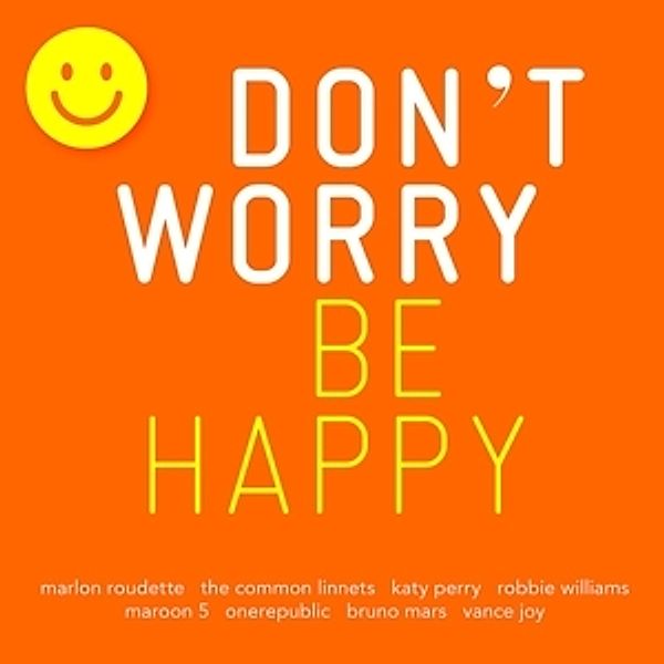 Don't Worry Be Happy, Various