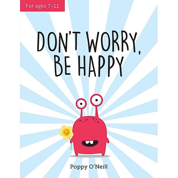 Don't Worry, Be Happy, Poppy O'Neill