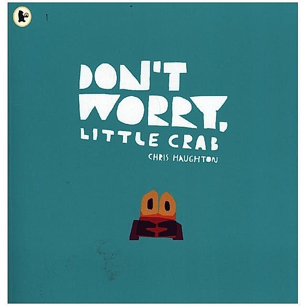 Don't Worry, Little Crab, Chris Haughton