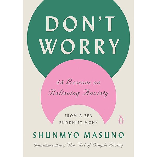 Don't Worry / Penguin Life, Shunmyo Masuno