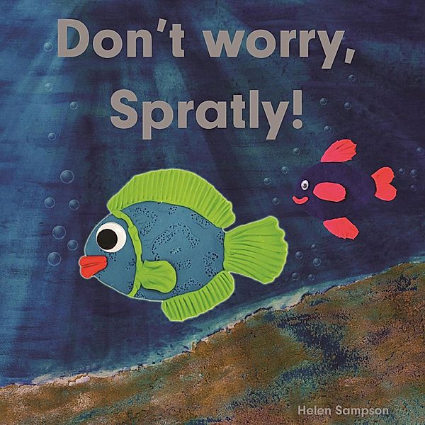 Don't Worry, Spratly!, Helen Sampson