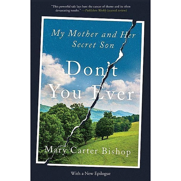 Don't You Ever, Mary Carter Bishop