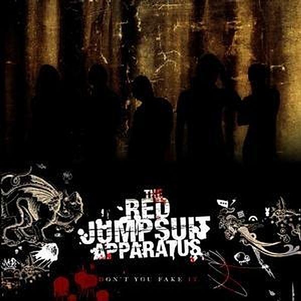 Don'T You Fake It (Promo), The Red Jumpsuit Apparatus