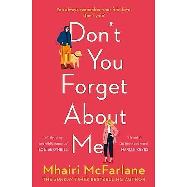 Don't You Forget About Me, Mhairi McFarlane