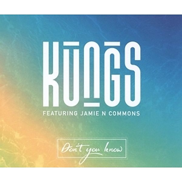 Don'T You Know (2-Track), Kungs