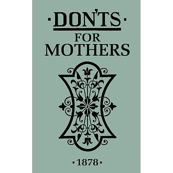 Don'ts for Mothers, Bloomsbury Publishing