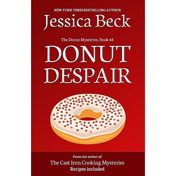 Donut Despair (The Donut Mysteries, #48) / The Donut Mysteries, Jessica Beck