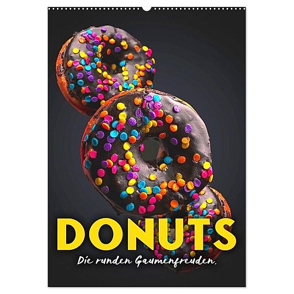 Donuts - Die runden Gaumenfreuden. (Wandkalender 2024 DIN A2 hoch), CALVENDO Monatskalender, SF