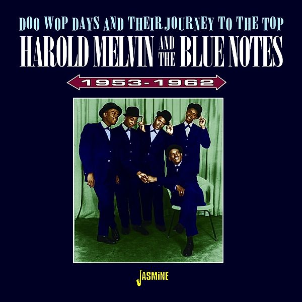 Doo Wop Days And Their Journey To The Top, Harold Melvin & The Blue Notes