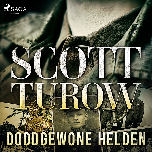 Doodgewone helden, Scott Turow