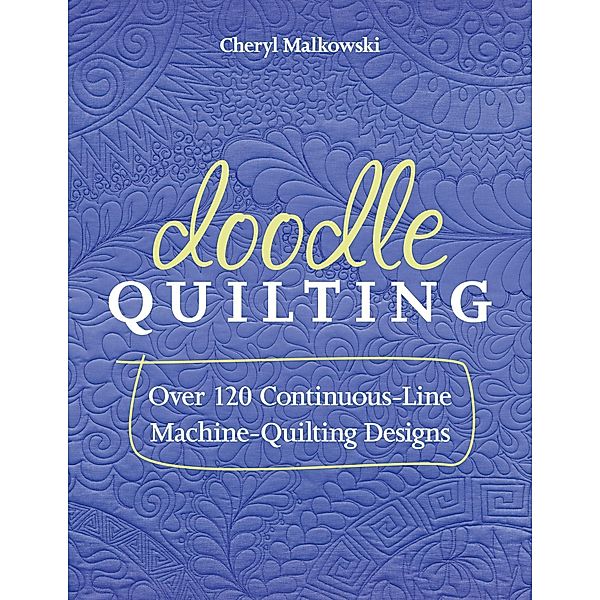 Doodle Quilting, Cheryl Malkowski