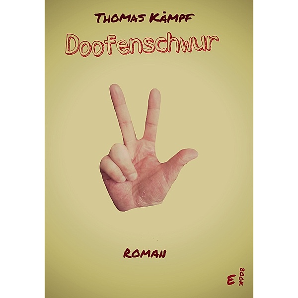 Doofenschwur, Thomas Kämpf