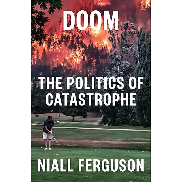 Doom / Penguin Press, Niall Ferguson