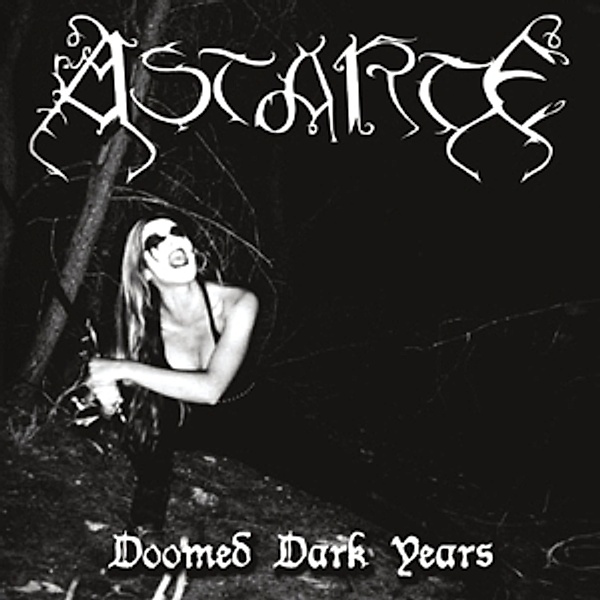 Doomed Dark Years, Astarte