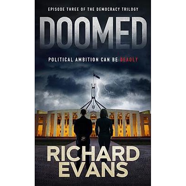 DOOMED / Democracy Trilogy Bd.3, Richard Evans