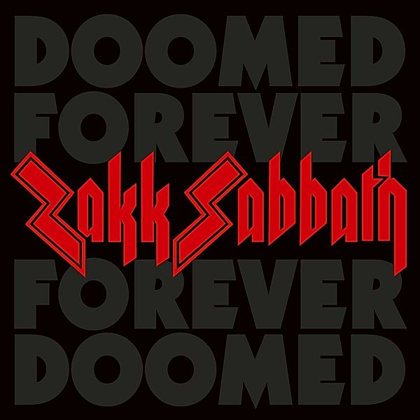 Doomed Forever Forever Doomed (Digisleeve), Zakk Sabbath