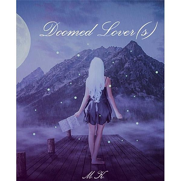 Doomed Lover(s) / Fought Skies Bd.2, M. K.