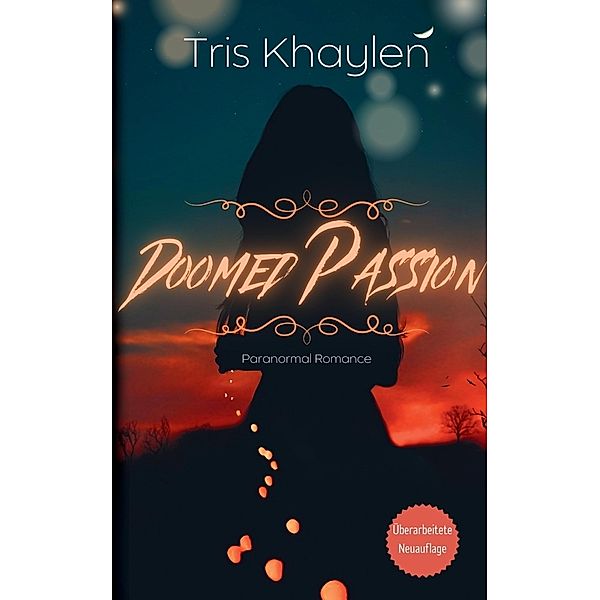Doomed Passion - Paranormal Romance, Tris Khaylen