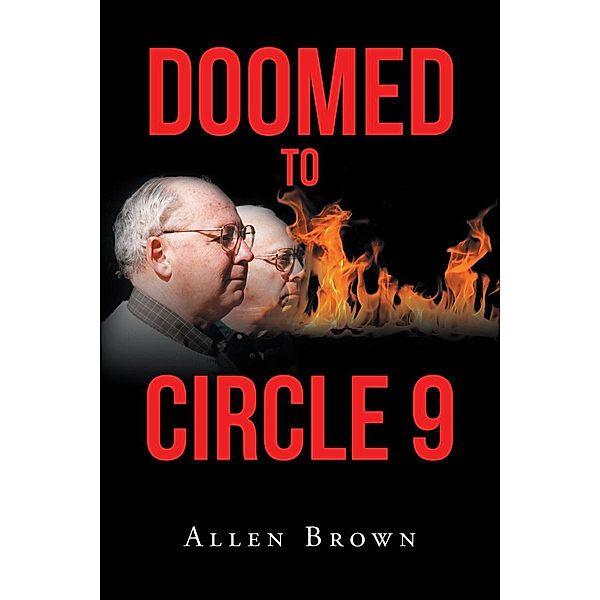 Doomed to Circle 9, Allen Brown