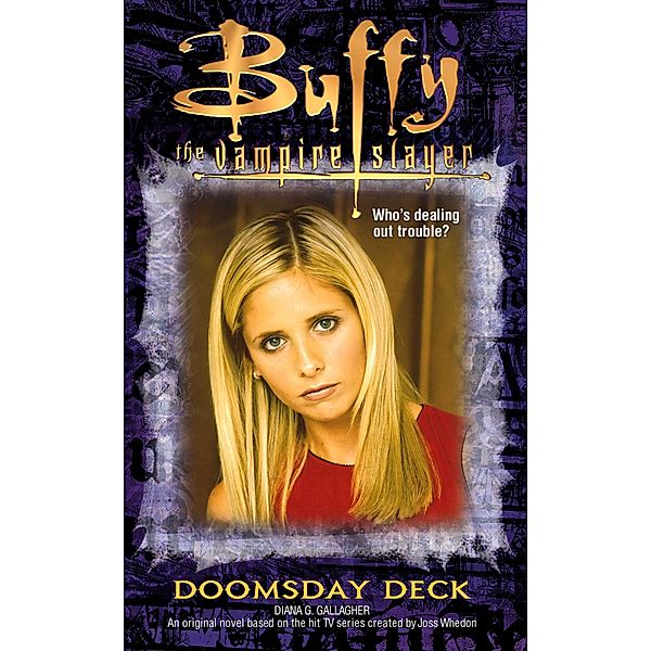 Doomsday Deck / Buffy the Vampire Slayer, Diana G. Gallagher