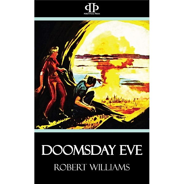 Doomsday Eve, Robert Williams