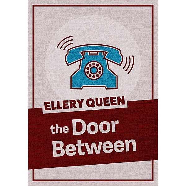 Door Between / JABberwocky Literary Agency, Inc., Ellery Queen