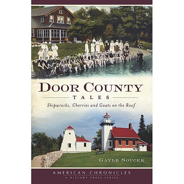 Door County Tales, Gayle Soucek