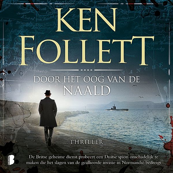 Door het oog van de naald, Ken Follett