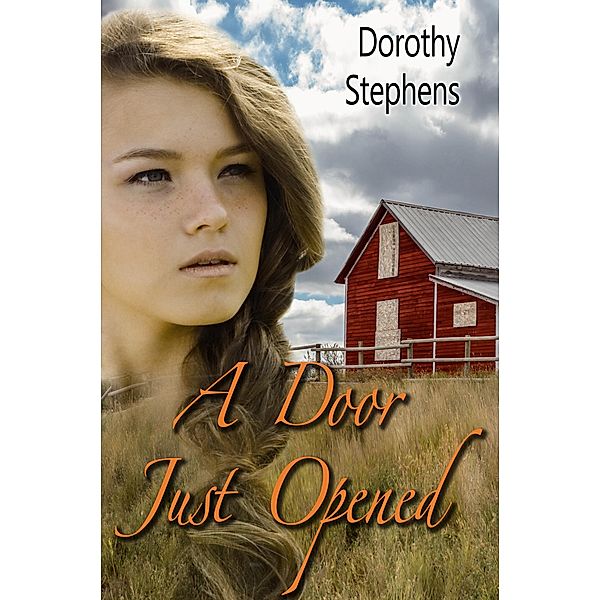 Door Just Opened / Melange Books, LLC, Dorothy Stephens