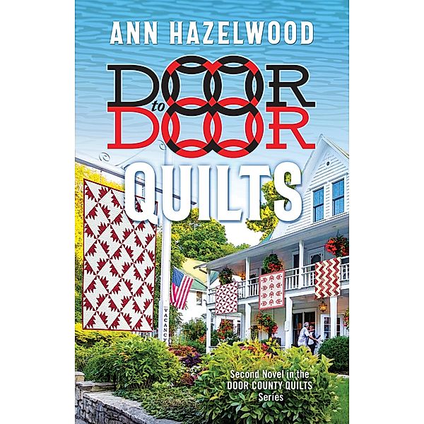 Door to Door Quilts / Door County Quilts Series, Ann Hazelwood