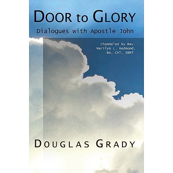 Door to Glory, Douglas Grady