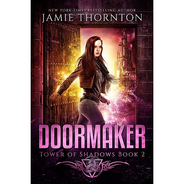 Doormaker: Tower of Shadows (Book 2) / Doormaker, Jamie Thornton