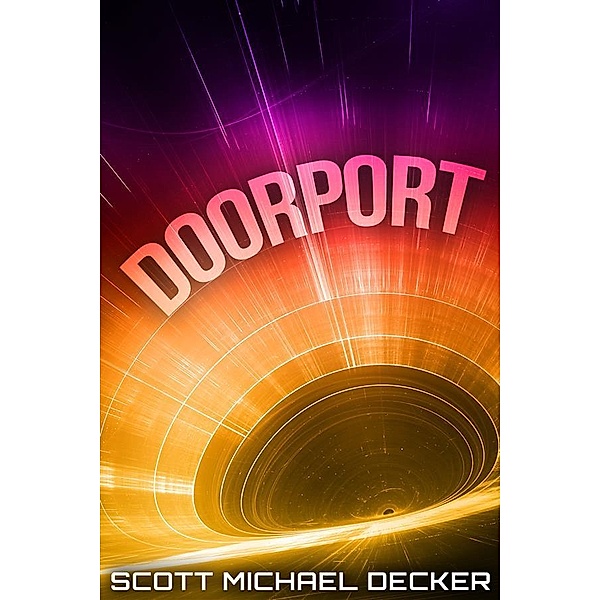 Doorport, Scott Michael Decker