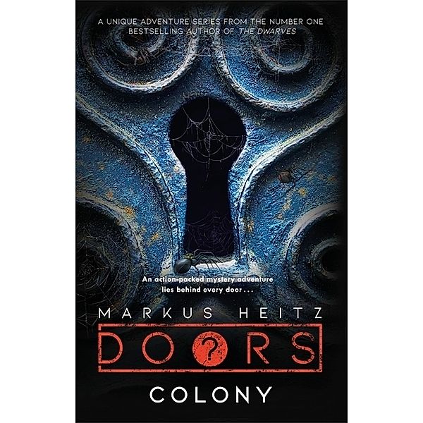 Doors: Colony, Markus Heitz