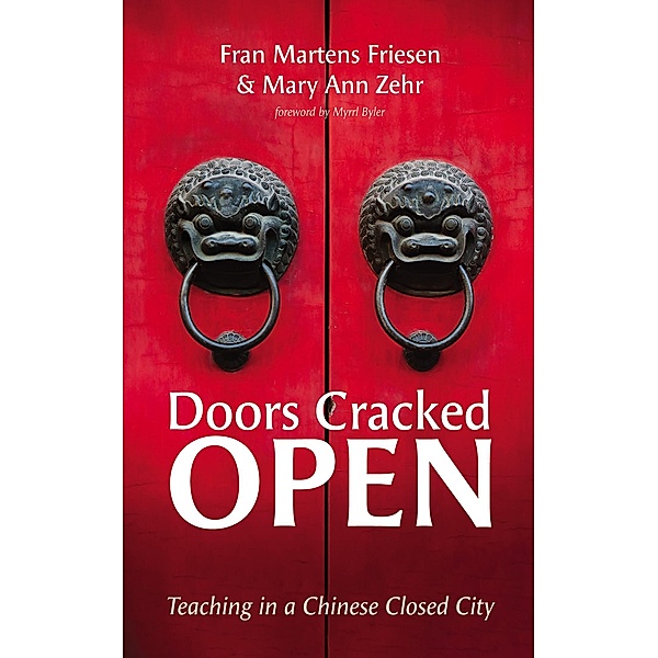 Doors Cracked Open, Fran Martens Friesen, Mary Ann Zehr