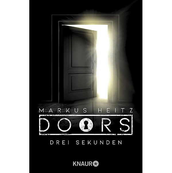 DOORS - Drei Sekunden / Die Doors-Serie Staffel 1, Markus Heitz
