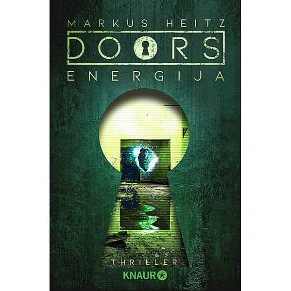 DOORS - ENERGIJA / Die Doors-Serie Staffel 1, Markus Heitz
