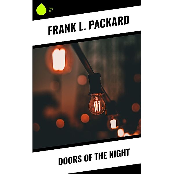 Doors of the Night, Frank L. Packard