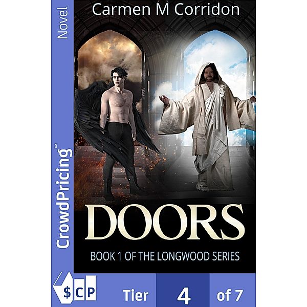 Doors / The Longwood Series Bd.1, "Carmen" "Corridon"