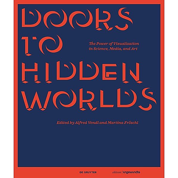Doors to Hidden Worlds / Edition Angewandte