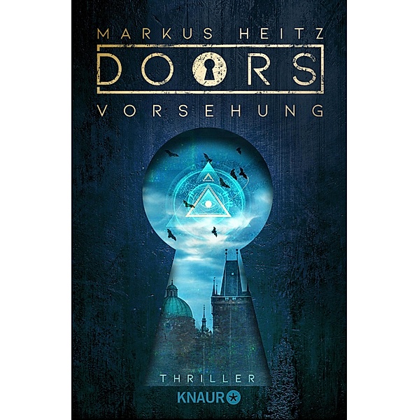 DOORS - VORSEHUNG / Die Doors-Serie Staffel 1, Markus Heitz