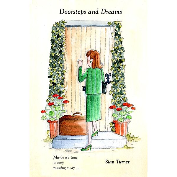 Doorsteps & Dreams, Sian Turner