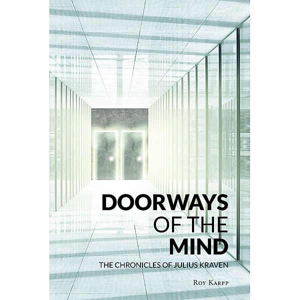 Doorways of the Mind, Roy Karpp
