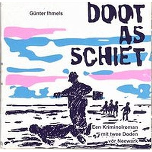 Doot as Schiet,Audio-CD, Günter Ihmels